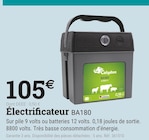 Promo Électrificateur BA180 à 105,00 € dans le catalogue Espace Emeraude à Landorthe