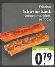 Frischer Schweinebauch im Angebot bei E center in Duisburg Frischer Schweinebauch Angebote bei E center Duisburg für 0,79 €