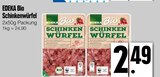 Schinkenwürfel von EDEKA Bio im aktuellen E xpress Prospekt für 2,49 €