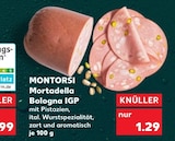 Mortadella Bologna IGP bei Kaufland im Isernhagen Prospekt für 1,29 €