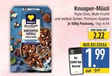 Knusper-Müsli Triple Choc von EDEKA im aktuellen EDEKA Prospekt für 1,99 €