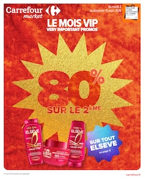 Catalogue Carrefour Market "LE MOIS VIP, VERY IMPORTANT PROMOS*", 14 pages, 03/03/2026 - 15/03/2026 Prospectus Carrefour Market "LE MOIS VIP, VERY IMPORTANT PROMOS*", 14 pages, 03/03/2026 - 15/03/2026