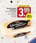 Gelato Eiscreme Angebote von Bruno bei WEZ Bad Oeynhausen für 3,99 €
