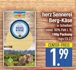 Berg-Käse von herz Sennerei im aktuellen EDEKA Prospekt für 1,99 €