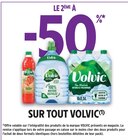 LE 2ÈME À -50% SUR TOUT VOLVIC - VOLVIC en promo chez Intermarché Boulogne-Billancourt