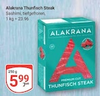 Thunfisch Steak im Angebot bei GLOBUS in Speyer Thunfisch Steak Angebote von Alakrana bei GLOBUS Speyer für 5,99 €