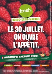 Catalogue Supermarchés Fresh en cours à Landry et alentours, "LE 30 JUILLET, ON OUVRE L'APPÉTIT.", 16 pages, 30/07/2025 - 05/08/2025