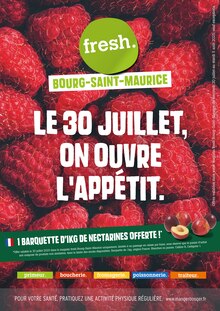 Prospectus Fresh en cours, "LE 30 JUILLET, ON OUVRE L'APPÉTIT.", page 1 sur 16