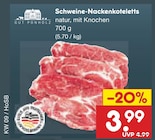 Aktuelles Schweine-Nackenkoteletts Angebot bei Netto Marken-Discount in Braunschweig ab 3,99 €