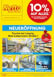 Netto Marken-Discount Prospekt für Taucha: "Neueröffnung - 10% auf ALLES", 6 Seiten, 06.05.2026 - 09.05.2026