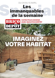 Prospectus Brico Dépôt à Béziers, "Les immanquables de la semaine", 1 page, 04/04/2024 - 10/04/2024