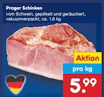 Netto Marken-Discount Neu-Ulm - Prager Schinken Angebot im Prospekt Prager Schinken bei Netto Marken-Discount im Neu-Ulm Prospekt für 5,99 €