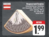 Bregenzerwald Bergkäse Angebot in Brand Bregenzerwald Bergkäse im aktuellen Prospekt bei EDEKA in Brand