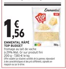 Emmental Râpé - TOP BUDGET en promo chez Intermarché Emmental Râpé - TOP BUDGET dans le catalogue Intermarché