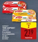 Thon saupiquet 135 g x 2 - SAUPIQUET - Aldi à Aurillac Thon saupiquet 135 g x 2 - SAUPIQUET en promo chez Aldi Aurillac à 2,19 €