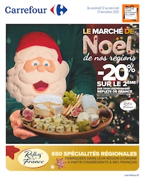 Catalogue Supermarchés de Carrefour à Rhodon Prospectus Carrefour à Rhodon, "LE MARCHÉ DE Noël de nos régions", 22 pages, 12/12/2025 - 31/12/2025