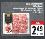 Genussmomente Trüffel Salami im Angebot bei EDEKA in Dresden Genussmomente Trüffel Salami Angebote von EDEKA bei EDEKA Dresden für 2,49 €