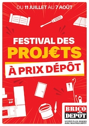 Prospectus Brico Dépôt à Saint-Vaize, "FESTIVAL DES PROJETS À PRIX DÉPÔT", 1 page, 11/07/2025 - 07/08/2025