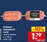 Aktuelle Wurst Angebote bei Netto Marken-Discount in Mönchengladbach Aktuelles Schinken-zwiebelmett-wurst Angebot bei Netto Marken-Discount in Mönchengladbach ab 1,79 €