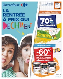 Carrefour Catalogue "La rentrée à prix qui déchirent", 48 pages, Écharcon,  16/08/2022 - 29/08/2022