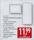 LITERIE RAFRAÎCHISSANTE - NOVITESSE en promo à 11,99 € chez Aldi LITERIE RAFRAÎCHISSANTE - NOVITESSE dans le catalogue Aldi