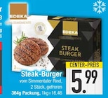 Aktuelles Steak-Burger Angebot bei EDEKA in Ingolstadt ab 5,99 €