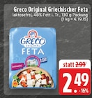Original Griechischer Feta im Angebot bei E center in Düsseldorf Original Griechischer Feta Angebote von Greco bei E center Düsseldorf für 2,49 €