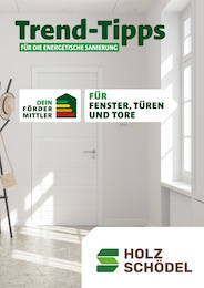 Holz Schödel Prospekt für Münchberg: "Trend-Tipps FÜR DIE ENERGETISCHE SANIERUNG", 7 Seiten, 20.09.2024 - 29.09.2024