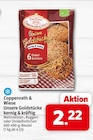 Unsere Goldstücke kernig & kräftig Weltmeister-, Roggen- oder Dinkelbrötchen bei nah&frisch im Warburg Prospekt für 2,22 €