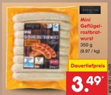 Aktuelles Mini Geflügelrostbratwurst Angebot bei Netto Marken-Discount in Braunschweig ab 3,49 €