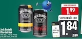 Jack Daniel's Mix-Getränk im EDEKA Prospekt Jack Daniel's Mix-Getränk von Jack Daniel's im aktuellen EDEKA Prospekt für 1,84 €