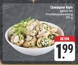 EDEKA - Champignon-Köpfe Angebot im Prospekt Champignon-Köpfe bei EDEKA im Prospekt für 1,99 €