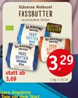 Fassbutter Angebote von Gläserne Molkerei bei Erdkorn Biomarkt Garbsen für 3,29 €