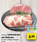 Schweinebraten im Angebot bei EDEKA in Gelsenkirchen Schweinebraten Angebote bei EDEKA Gelsenkirchen für 6,66 €