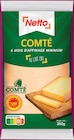 Netto Courrières - Promo Comté AOP 6 mois d'affinage minimum Promo Comté AOP 6 mois d'affinage minimum à 4,82 € dans le catalogue Netto à Courrières