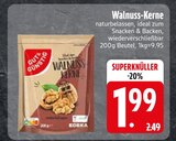 Aktuelles Walnuss-Kerne Angebot bei EDEKA in München ab 1,99 €