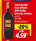 Nero d’Avola DOP Sicilia, Rotwein, trocken Angebote von Corte Aurelio bei Lidl Dormagen für 4,59 €