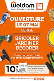 Catalogue Bricolage Weldom en cours à Cerisé et alentours, "OUVERTURE LE 07 MAI CERISÉ", 12 pages, 07/05/2025 - 03/06/2025