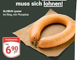 Lyoner von Globus für 6,90 € bei GLOBUS im Angebot Lyoner von Globus im aktuellen GLOBUS Prospekt