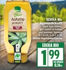 Agavendicksaft von EDEKA Bio für 1,99 € bei EDEKA im Angebot Agavendicksaft von EDEKA Bio im aktuellen EDEKA Prospekt
