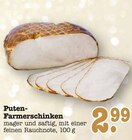 Aktuelles Puten-Farmerschinken Angebot bei E center in Heidelberg ab 2,99 €