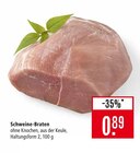 Schweine-Braten Angebote bei Marktkauf Friedrichshafen für 0,89 €