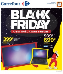 Catalogue Carrefour à Saint-Michel-sur-Orge, avec 28 pages Prospectus Carrefour à Saint-Michel-sur-Orge, "Black Friday : c'est noël avant l'heure", 28 pages, 18/11/2022 - 28/11/2022