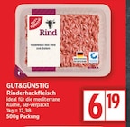 Rinderhackfleisch von Gut&Günstig für 6,19 € bei EDEKA im Angebot Rinderhackfleisch von Gut&Günstig im aktuellen EDEKA Prospekt