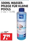 WASSER-PFLEGE FÜR KLEINE POOLS im Angebot bei Wreesmann in Pirna WASSER-PFLEGE FÜR KLEINE POOLS Angebote bei Wreesmann Pirna für 7,99 €