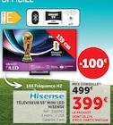 Téléviseur 55" mini led - HISENSE - Hyper U à Aix-en-Provence Téléviseur 55" mini led - HISENSE en promo chez Hyper U Aix-en-Provence à 399,00 €