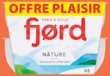 Fromage Blanc Offre Plaisir Nature - FJORD dans le catalogue Intermarché Express