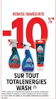 -10 % SUR TOUT TOTALENERGIES WASH - TotalEnergies - Intermarché Hyper à Saint-Denis -10 % SUR TOUT TOTALENERGIES WASH - TotalEnergies en promo chez Intermarché Hyper Saint-Denis