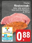 Frische Minutensteaks natur Angebote bei EDEKA Coesfeld für 0,88 €