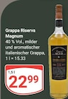 Aktuelle Grappa Angebote bei GLOBUS in Mannheim Aktuelles Grappa Riserva Magnum Angebot bei GLOBUS in Mannheim ab 22,99 €
